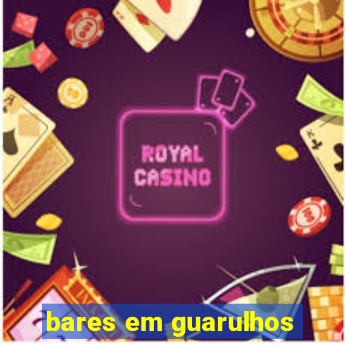 bares em guarulhos